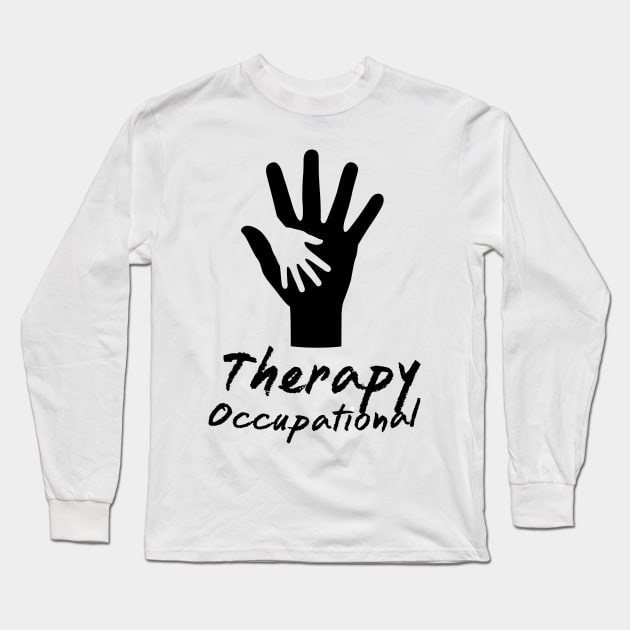 Occupational Therapy Gift For OT Long Sleeve T-Shirt by macshoptee